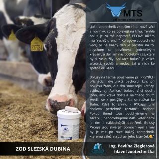 „Bolusy RYCaps jsou skvělým pomocníkem a měl by je mít po ruce každý zootechnik, kterému záleží na zdraví jeho kraviček.”...